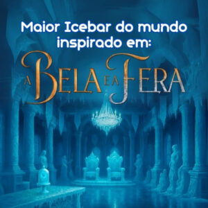 Maior Icebar do mundo inspirado em A Bela e a Fera